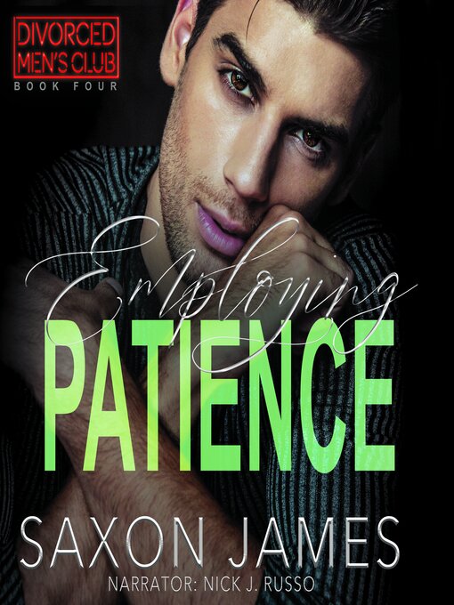 Title details for Employing Patience by Saxon James - Available